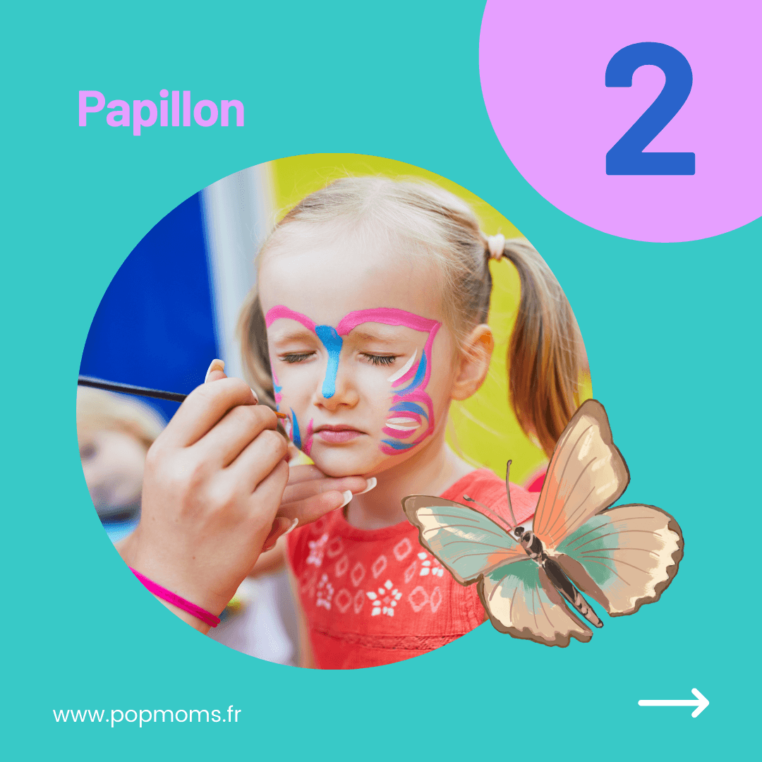 Maquillage N°2 : LE PAPILLON
C'est un maquillage qui plait beaucoup aux petites filles, mais nous, qui sommes fans de l'éducation non-genrée, vous incitons à le proposer également aux garçons !