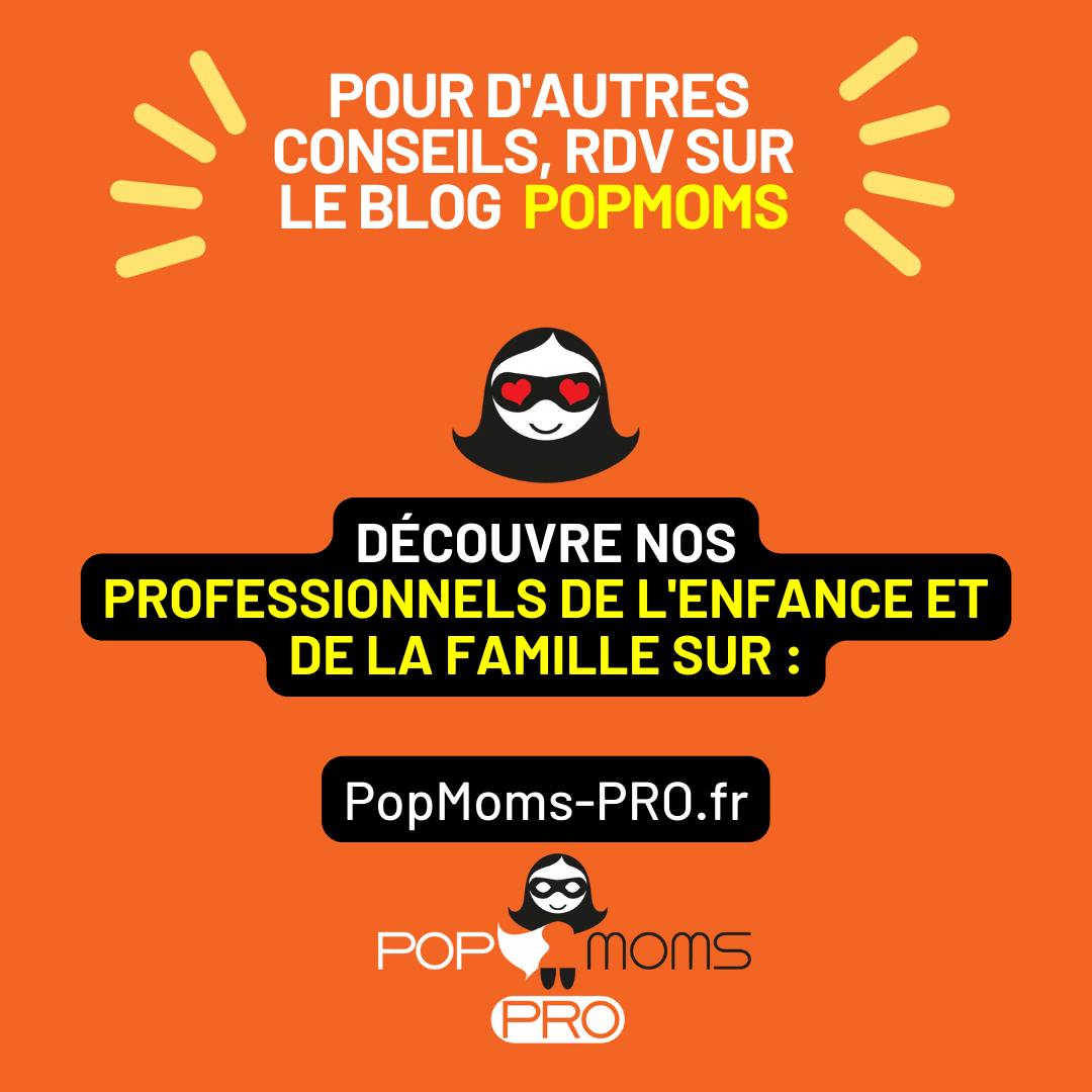 Découvre nos professionnels de l'enfance et de la famille sur www.popmoms-PRO.fr et contacte-les gratuitement !