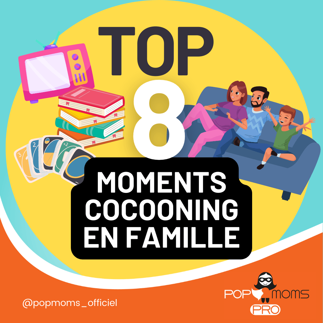 TOP 8 moments cocooning en famille